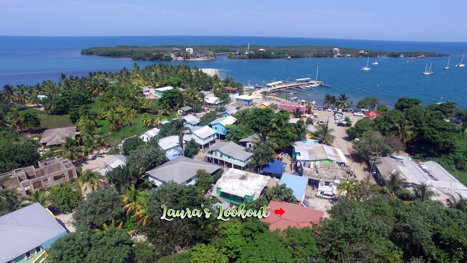 Laura's Lookout Ltd Placencia