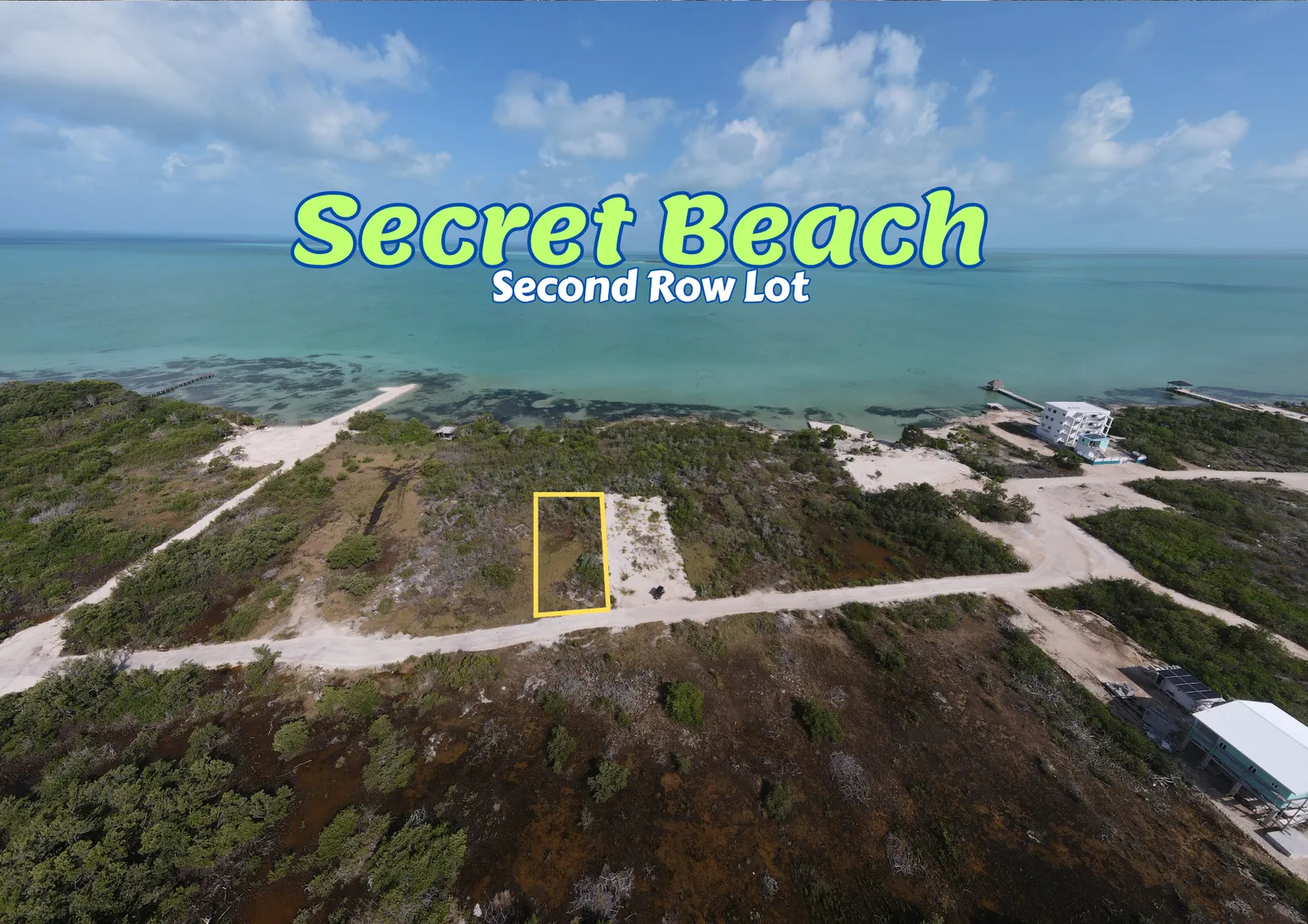 Second ROW LOT NORTH BAY 8604 SECRET BEACH